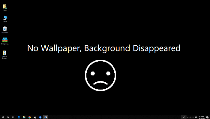 no wallpaper on windows 10